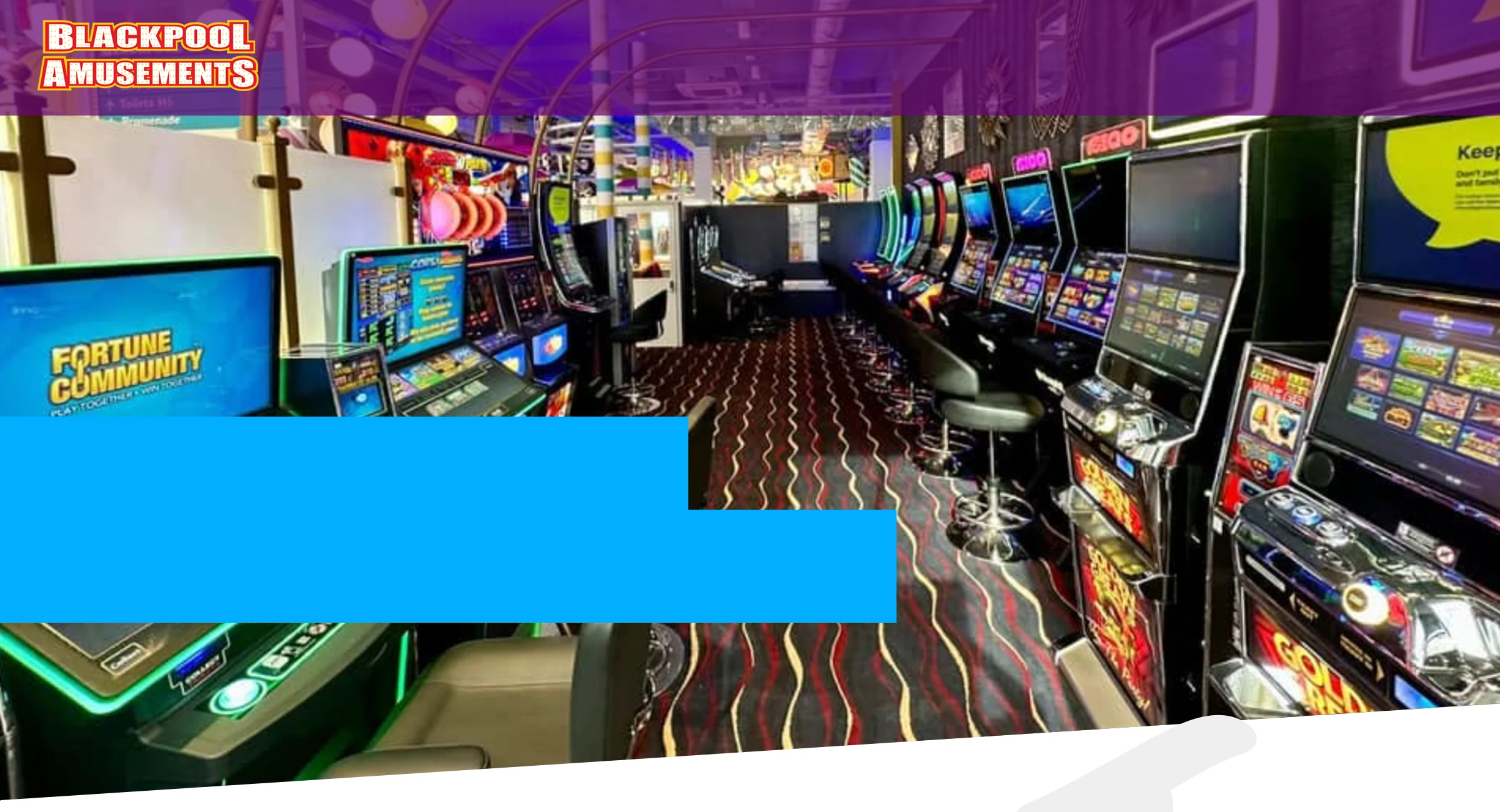 Adult gaming centre at Blackpool Amusements